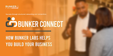 BUNKER LABS PRESENTS: BUNKER CONNECT