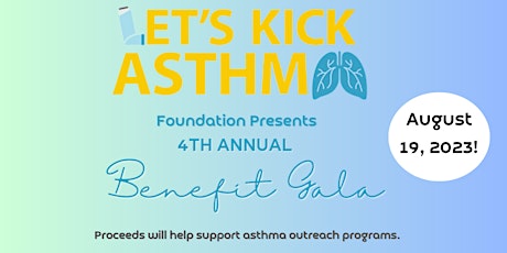 Let's Kick Asthma 4th Annual Benefit Gala