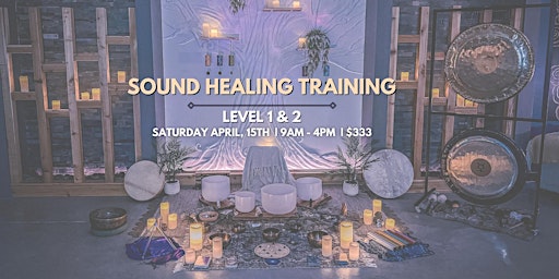 Sound Healing Training Level 1 & 2
