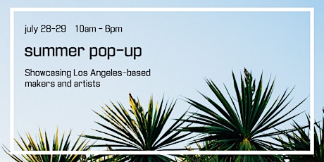 July Pop-Up at Union Swapmeet primary image