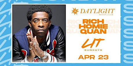 Rich Homie Quan at Daylight Beach •LINE SKIP FREE ENTRY & GIRLS FREE DRINKS