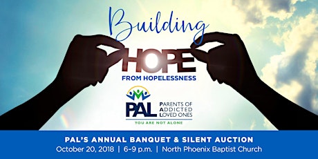 Building Hope...from hopelessness - PAL's 4th Annual Banquet primary image