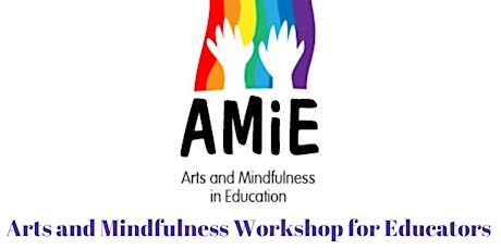 Arts and Mindfulness in Education