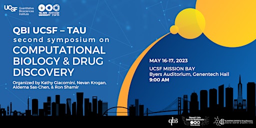 QBI/UCSF-TAU Symposium on Computational Biology and Drug Discovery