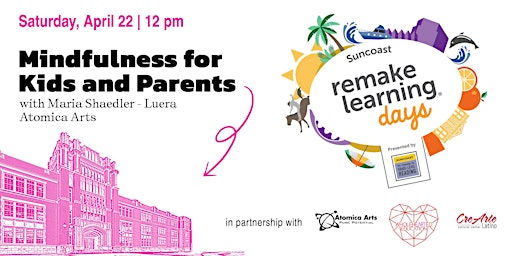 Remake Learning Days: Mindfulness for Kids and Parents