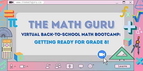 Hauptbild für VIRTUAL Back-to-School Math Bootcamp: Get Ready for Grade 8!