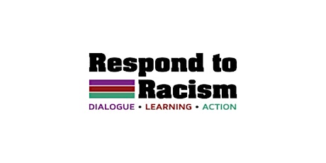 Respond to Racism - April 3 Community Meeting