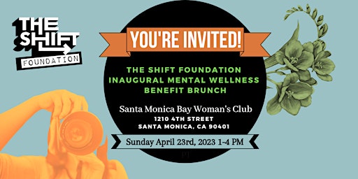 INAUGURAL MENTAL WELLNESS BENEFIT BRUNCH - THE SHIFT FOUNDATION LAUNCH