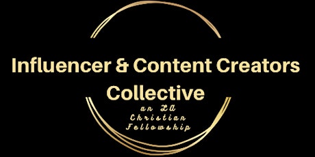 Influencers & Content Creators Monthly Christian Fellowship
