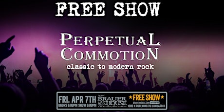 FREE SHOW ft. Perpetual Commotion