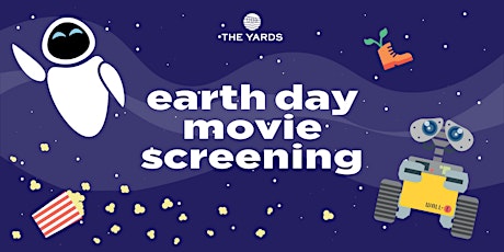 Imagem principal do evento The Yards Earth Day Movie Night: WALL-E