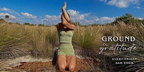 Ground in Gratitude | Online Zoom Yoga Class
