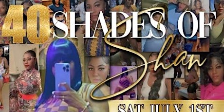 40 Shades Of Shan