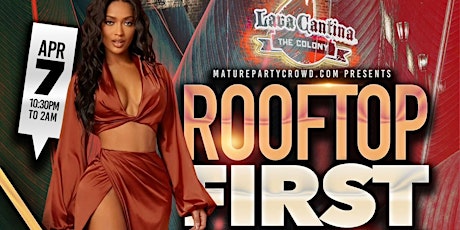 Rooftop 1st Friday Night Vibes @ Lava Cantina feat DJ FREEZE