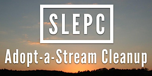 SLEPC Adopt-A-Stream Cleanup 2023