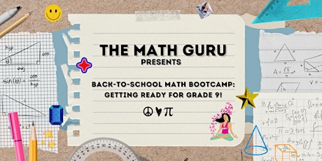 Hauptbild für IN-STUDIO Back-to-School Math Bootcamp: Get Ready for Grade 9!