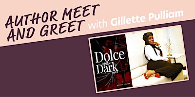 Author Meet and Greet w/ Gillette Pulliam