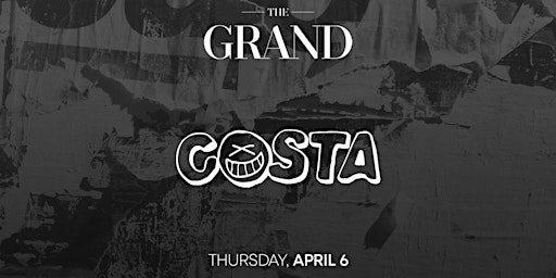 Thursdays at The Grand w/ COSTA (FREE)