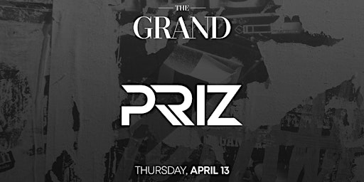 Thursdays at The Grand w/ PRIZ (FREE)