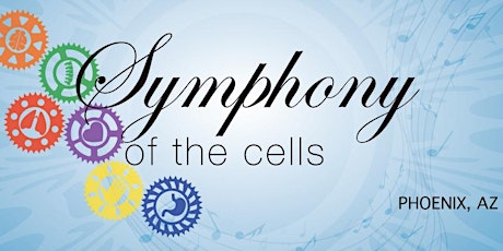 Symphony of the Cells - Phoenix, AZ primary image