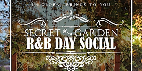 The Secret Garden R&B Day Social