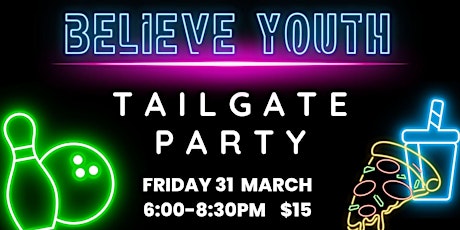 Imagen principal de Believe Youth End of Term Tailgate Party