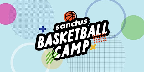 Sanctus Basketball Camp