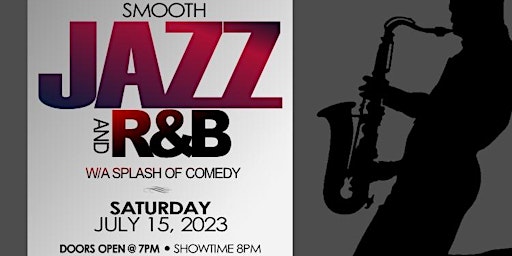 Imagem principal de An Evening of Smooth Jazz and R&B w/A Splash of Comedy @ GPAC