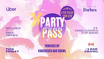 Vancouver Party Pass by Vancouver Bar Crawl