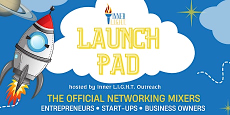 Launch Pad - The Official Networking Mixer