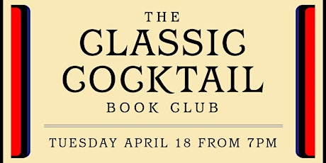 Imagem principal do evento The Classic Cocktail Book Club: The Savoy Cocktail Book (1930)