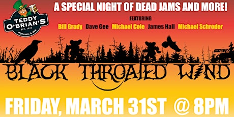 Black Throated Wind - A Special Night of Dead Jams and More