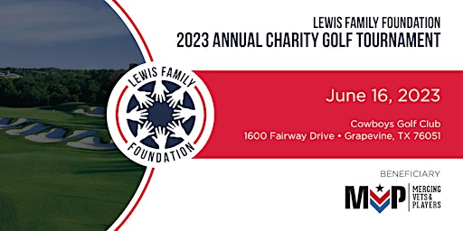 Lewis Family Foundation 2023 Annual Charity Golf Tournament primary image