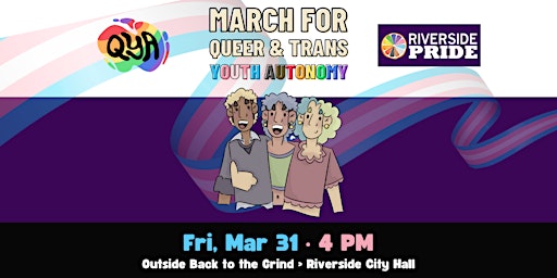 March for Queer & Trans Youth Autonomy
