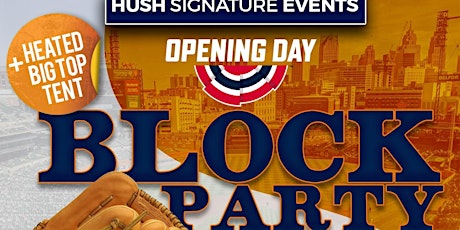 Hush Signature Events present "TIGERS OPENING DAY"
