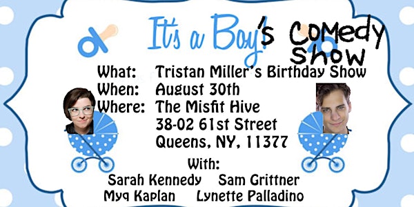 Tristan Miller's Birthday Show!