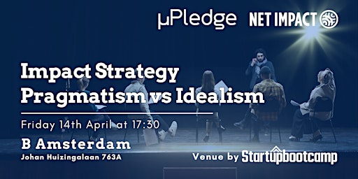 Impact Strategy - Pragmatism vs Idealism