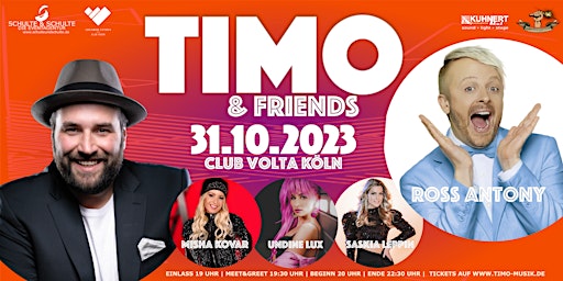 TIMO & Friends mit Ross Antony, Saskia Leppin, Undine Lux & Misha Kovar