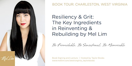 Resiliency & Grit: The Key Ingredients in Reinventing & Rebuilding by Mel Lim primary image