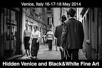 Hidden Venice and Black & White Fine Art