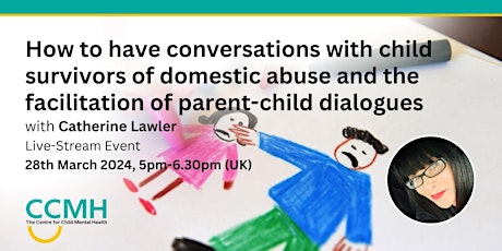 How to have conversations with child survivors of domestic abuse