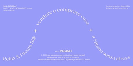 Imagen principal de Soul Saturday | Vendere e comprare casa a Milano senza stress con Casavo