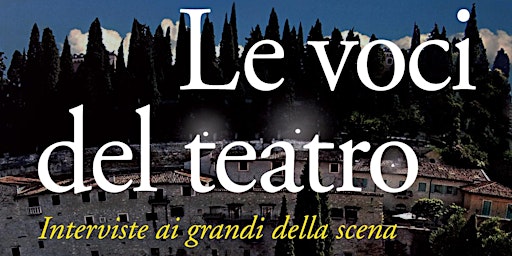 Le Voci del teatro - Claudio Capitini