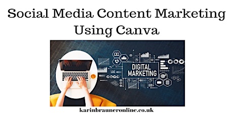 Social Media Content Marketing using Canva - Karin Brauner