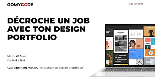 Atelier Gratuit :Décroche un job avec ton design portfolio-GOMYCODE ABIDJAN