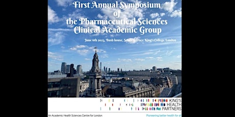 Annual Symposium of the Pharmaceutical Sciences Clinical Academic Group