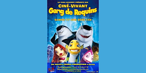 Image principale de Ciné-Vivant / Gang de requins (Vana Academy)