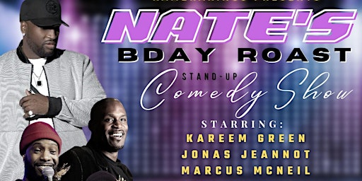 Nate's Bday Roast Stand up Comedy show