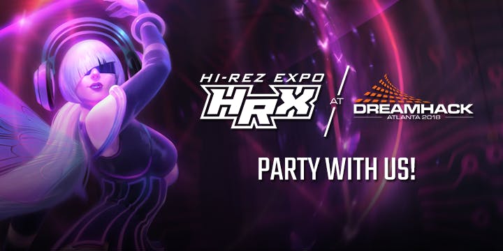 HRX@DreamHack 2018 After-Party