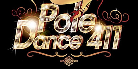 Pole Dance 411 presents   The Perfect 10 Pole Show 50: The Golden Jubilee primary image